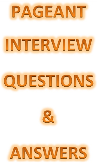 Advanced Pageant Interview Questions & Answers