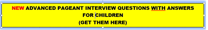 advanced pageant interview questions for children
